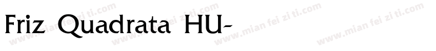 Friz Quadrata HU字体转换